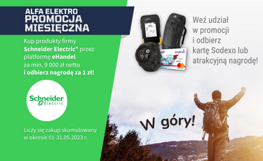 Promocja miesięczna Schneider Electric W góry!